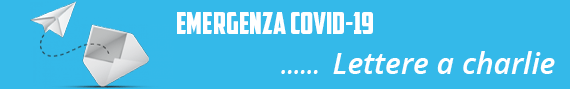 Emergenza COVID-19: lettere a Charlie